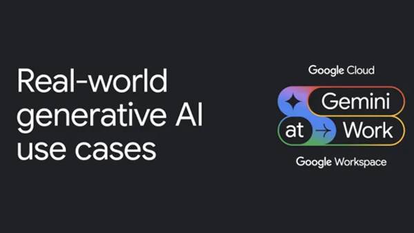 Google发布全球顶尖行业应用生成式AI的典范案例（六大领域、185家企业）